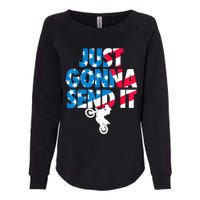 Just Gonna Send It American Flag Dirt Bike Motocross Womens California Wash Sweatshirt