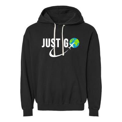 Just Go Travel Addict Globe Airplane World Solo Traveler Garment-Dyed Fleece Hoodie