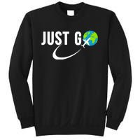 Just Go Travel Addict Globe Airplane World Solo Traveler Sweatshirt