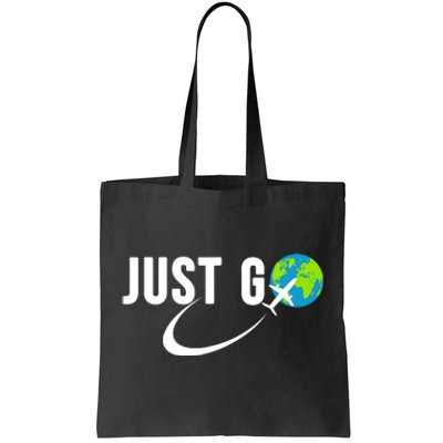 Just Go Travel Addict Globe Airplane World Solo Traveler Tote Bag