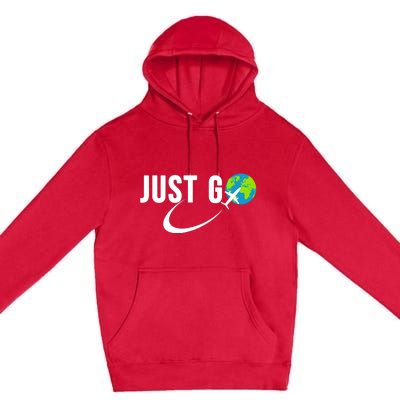 Just Go Travel Addict Globe Airplane World Solo Traveler Premium Pullover Hoodie