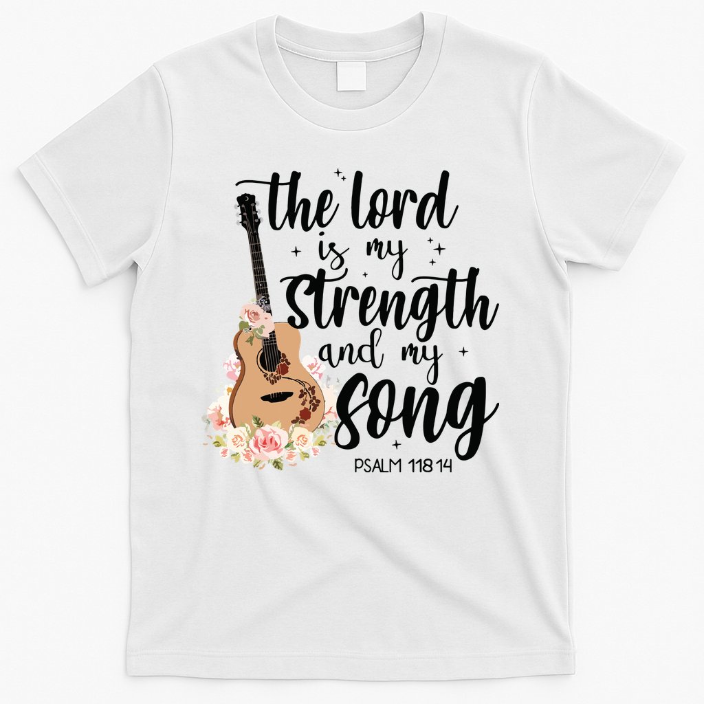 Jesus Guitar The Lord Is My Strength My Song T-Shirt