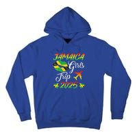 Jamaica Girl Trip 2025 Jamaica Summer Vacation Tall Hoodie