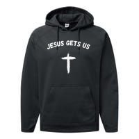 Jesus Gets Us He Understands Us funny Christian Performance Fleece Hoodie