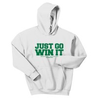 Just Go Win It Boston Playoff Basketball Kids Hoodie