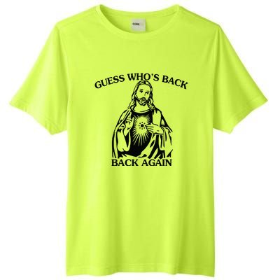 Jesus Guess Who's Back Again Funny Quotes Easter Tall Fusion ChromaSoft Performance T-Shirt