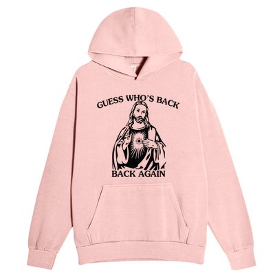 Jesus Guess Who's Back Again Funny Quotes Easter Urban Pullover Hoodie