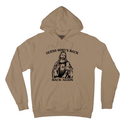 Jesus Guess Who's Back Again Funny Quotes Easter Hoodie