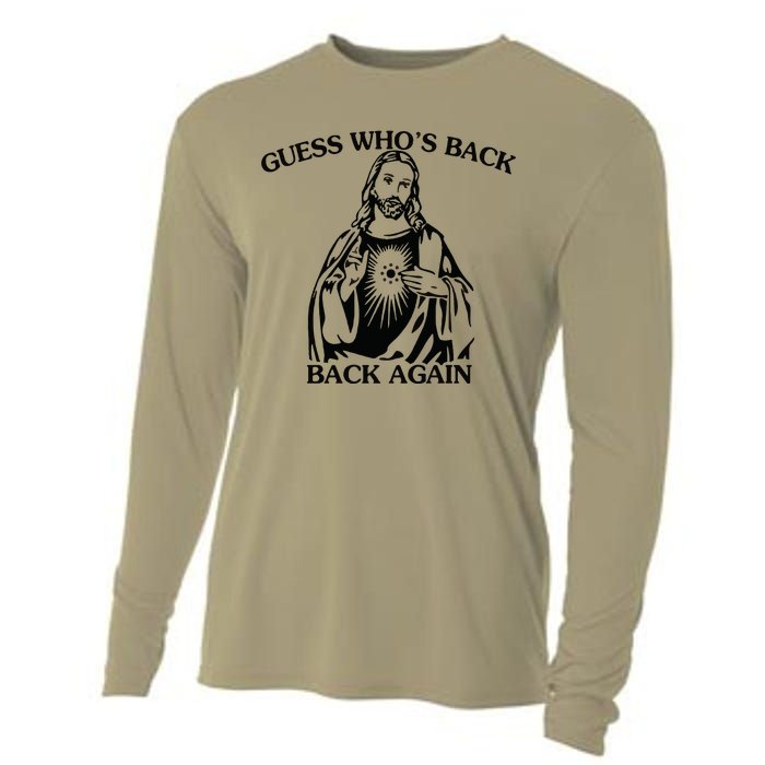 Jesus Guess Who's Back Again Funny Quotes Easter Cooling Performance Long Sleeve Crew