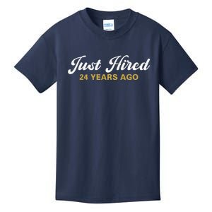 Just Hired 24 Years Ago Funny 24th Work Anniversary Employee Kids T-Shirt