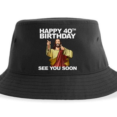 Jesus Happy 40th Birthday See You Soon Sustainable Bucket Hat