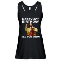 Jesus Happy 40th Birthday See You Soon Ladies Essential Flowy Tank