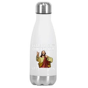 Jesus Happy 40th Birthday See You Soon Stainless Steel Insulated Water Bottle