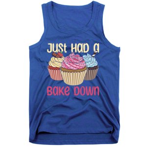 Just Had A Bake Down Quote Cake Decorator Gift Tank Top