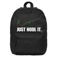 Just Hodl Bitcoin I Cool Btc Bitcoin 16 in Basic Backpack
