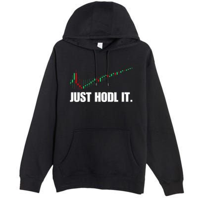 Just Hodl Bitcoin I Cool Btc Bitcoin Premium Pullover Hoodie
