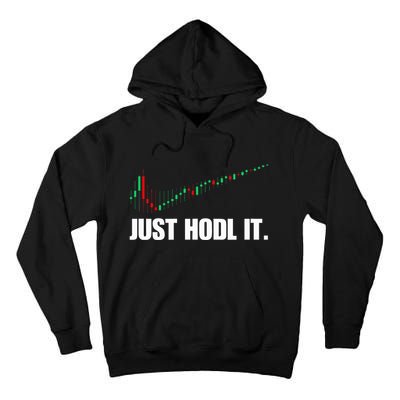 Just Hodl Bitcoin I Cool Btc Bitcoin Tall Hoodie