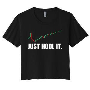 Just Hodl Bitcoin I Cool Btc Bitcoin Women's Crop Top Tee