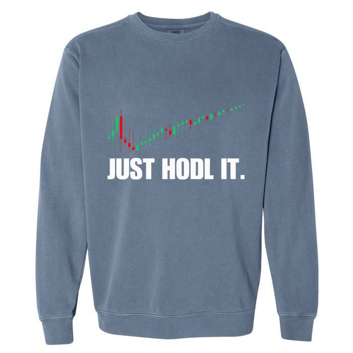 Just Hodl Bitcoin I Cool Btc Bitcoin Garment-Dyed Sweatshirt