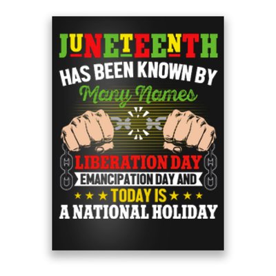 Juneteenth Has Been Known By Many Names Liberation Day Juneteenth Day Gift Poster