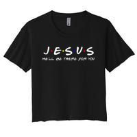 Jesus He'll Be There For You Christian Women's Crop Top Tee