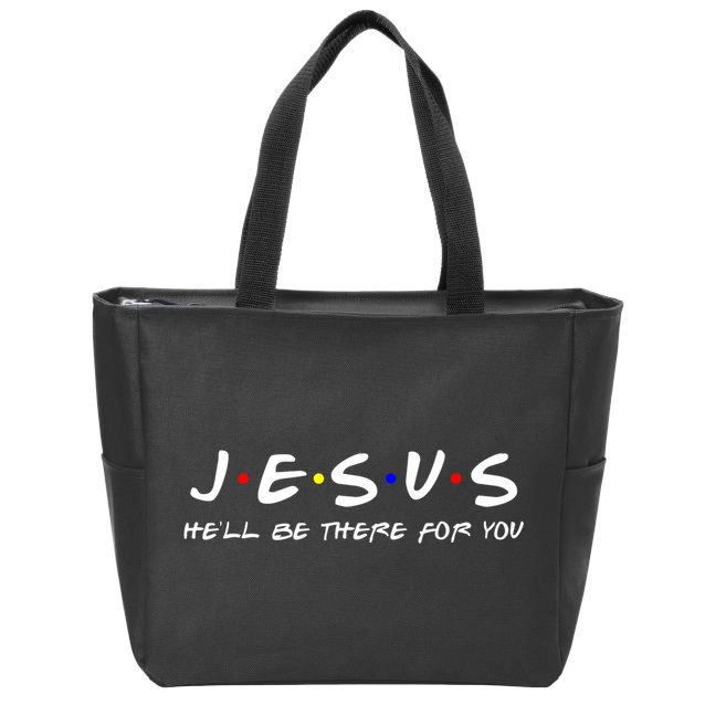 Jesus He'll Be There For You Christian Zip Tote Bag