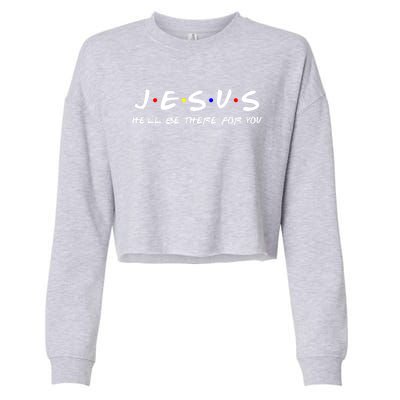 Jesus Hell Be There For You Gift Christian Gift Cropped Pullover Crew