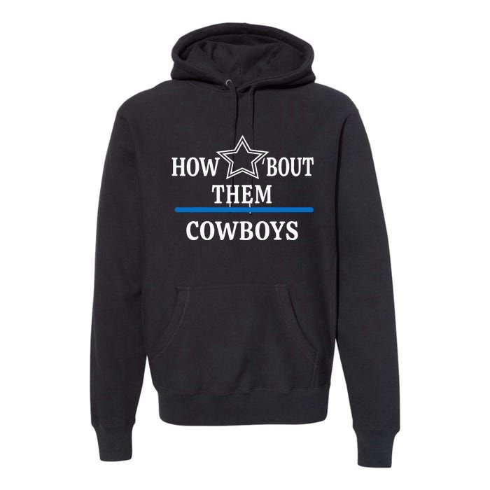 Jimmie How Bout Them Cowboy Premium Hoodie