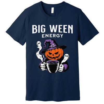 Jackolantern Halloween Big Ween Energy For Coffee Lovers Premium T-Shirt