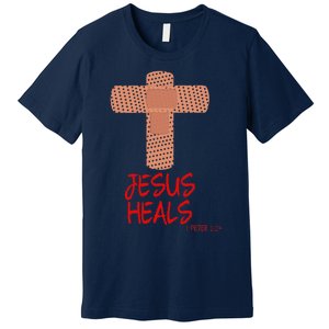 JESUS HEALS Christian God Church Nurse RN Easter Gift Premium T-Shirt