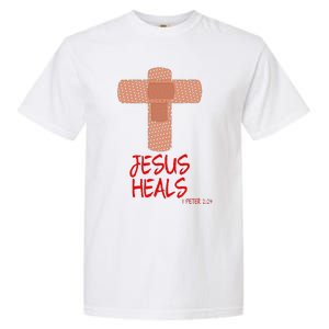 JESUS HEALS Christian God Church Nurse RN Easter Gift Garment-Dyed Heavyweight T-Shirt