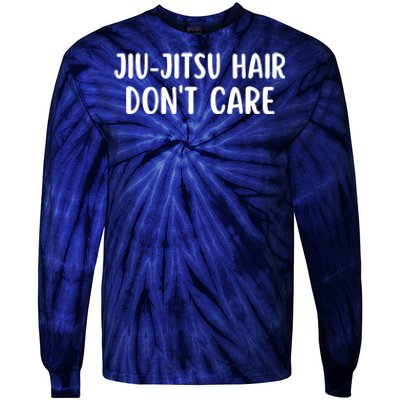 Jiu-Jitsu Hair Don't Care Funny Jiu-Jitsu Hair Tie-Dye Long Sleeve Shirt