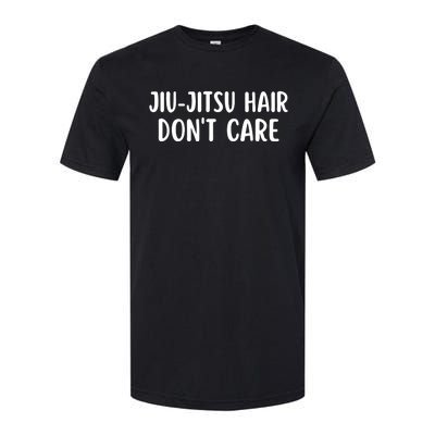 Jiu-Jitsu Hair Don't Care Funny Jiu-Jitsu Hair Softstyle CVC T-Shirt