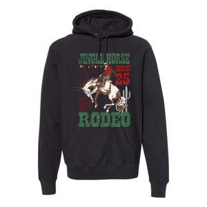 Jingle Horse Dec 25 Giddy Up Pick Up Your Feet Rodeo Howdy Premium Hoodie