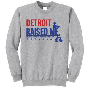 Jemele Hill Detroit Raised Me Certified Respected Connected New Tall Sweatshirt