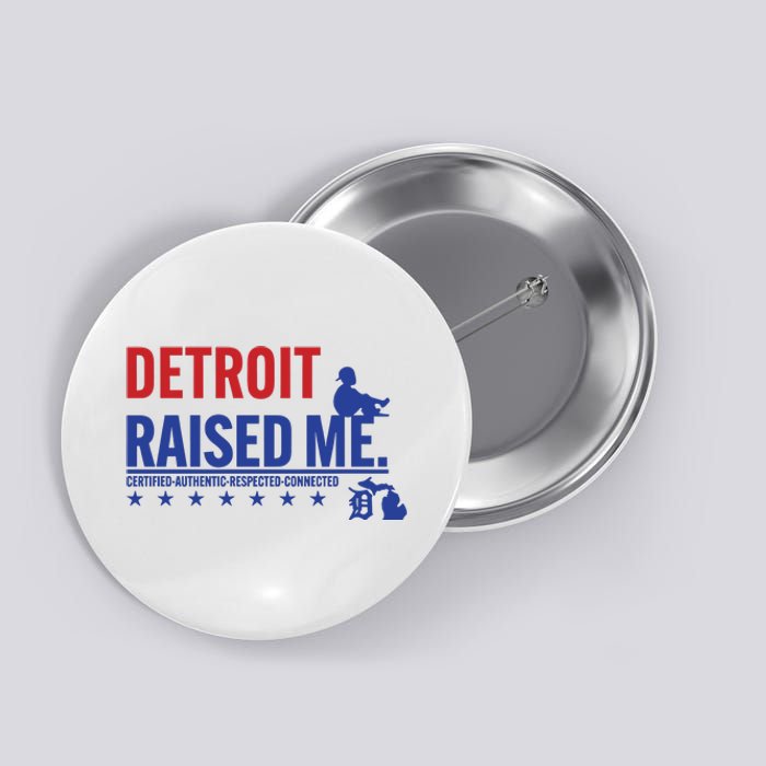 Jemele Hill Detroit Raised Me Certified Respected Connected New Button