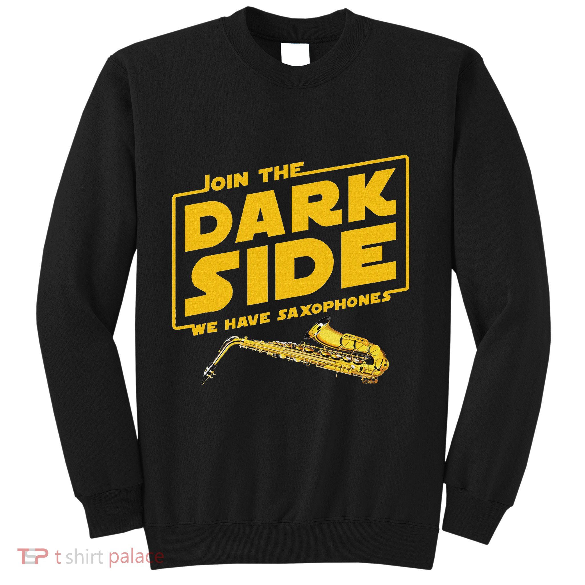 Join He Dark Side Saxophone Player Hoodie Sweatshirt
