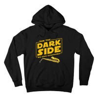 Join He Dark Side Saxophone Player Hoodie Tall Hoodie