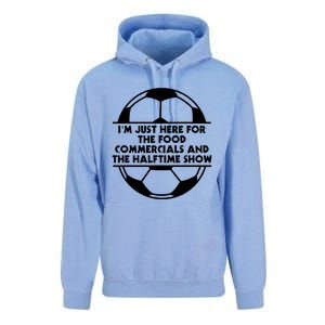 Just Here For The Food Commercials And Halftime Show Soccer Gift Unisex Surf Hoodie