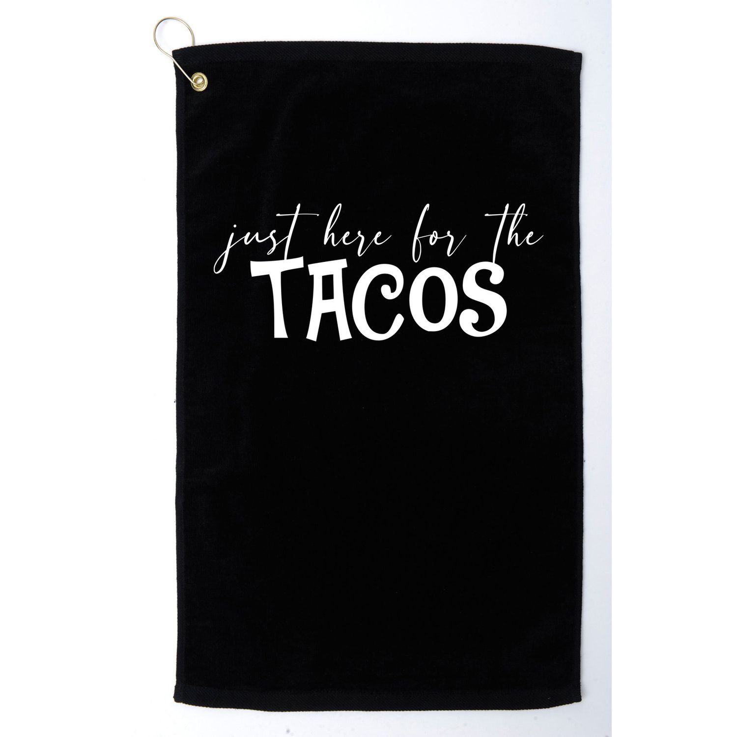 Just Here For The Tacos Cindo De Mayo Golf Towel