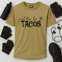 Just Here For The Tacos Cindo De Mayo Performance Shirt