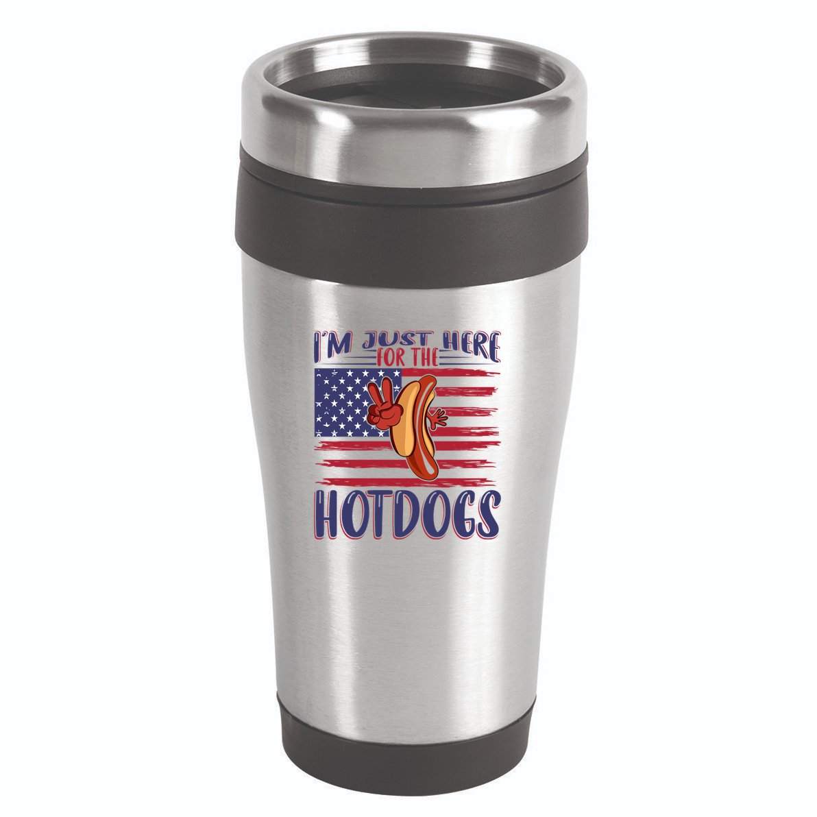 Just Here For The Hot Dogs 16oz Travel Tumbler