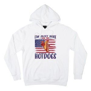 Just Here For The Hot Dogs Hoodie