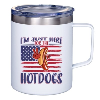 Just Here For The Hot Dogs 12oz Stainless Steel Coffee Mug