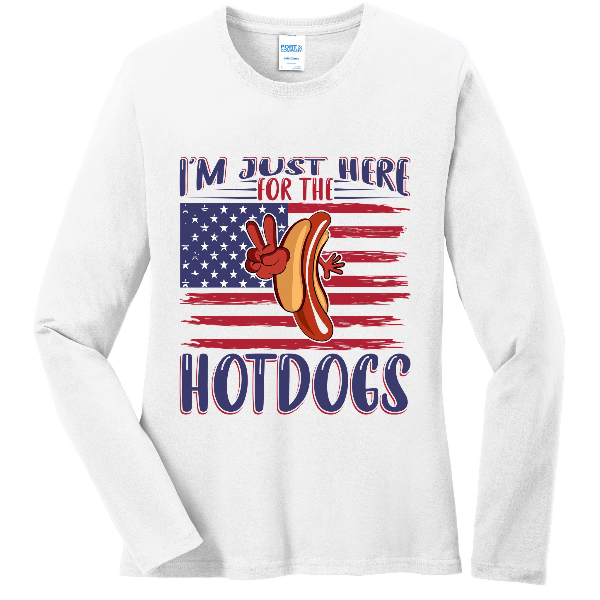 Just Here For The Hot Dogs Ladies Long Sleeve Shirt