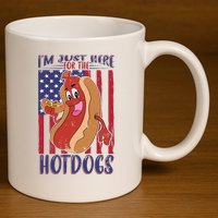 Just Here For The Hot Dogs 11oz C Handle Ceramic Mug