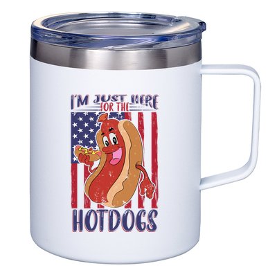 Just Here For The Hot Dogs 12oz Stainless Steel Coffee Mug