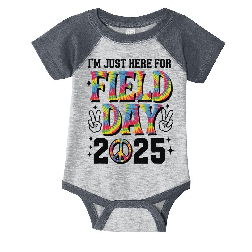 Just Here For Field Day 2025 Sign Peace Teacher Tie Dye Infant Baby Jersey Bodysuit