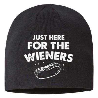 Just Here For The Wieners Funny Hot Dog 4th Of July American Sustainable Beanie
