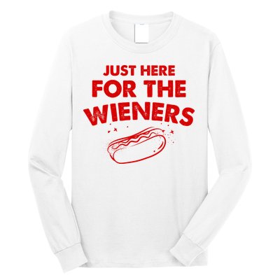 Just Here For The Wieners Funny Hot Dog 4th Of July American Long Sleeve Shirt